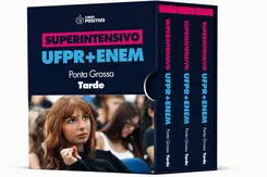COMBO SUPER UFPR + SUPER ENEM - PONTA GROSSA - TARDE